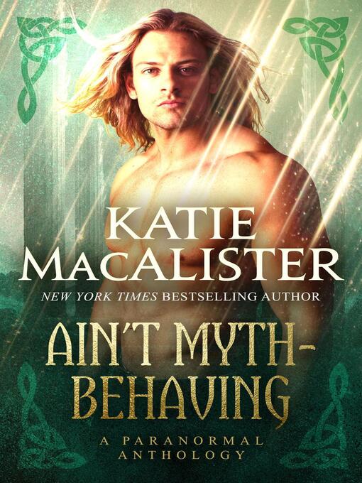 Title details for Ain't Myth-Behaving by Katie MacAlister - Available